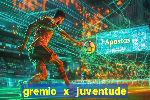 gremio x juventude futebol play hd